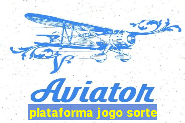 plataforma jogo sorte